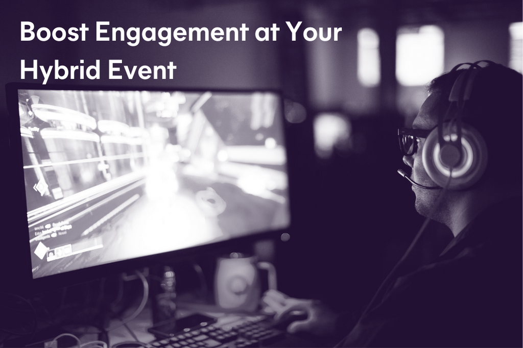 Boost Engagement at Your Hybrid Event